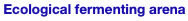 ecological
                              fermenting arena