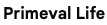 primeval life