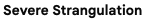 sever
                                                      strangulation