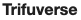 trifuverse